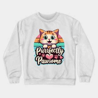 Purrfectly Pawsome Crewneck Sweatshirt